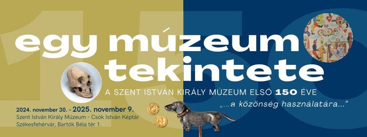 Szent István Király Múzeum programok 2025. Események, rendezvények, kiállítások