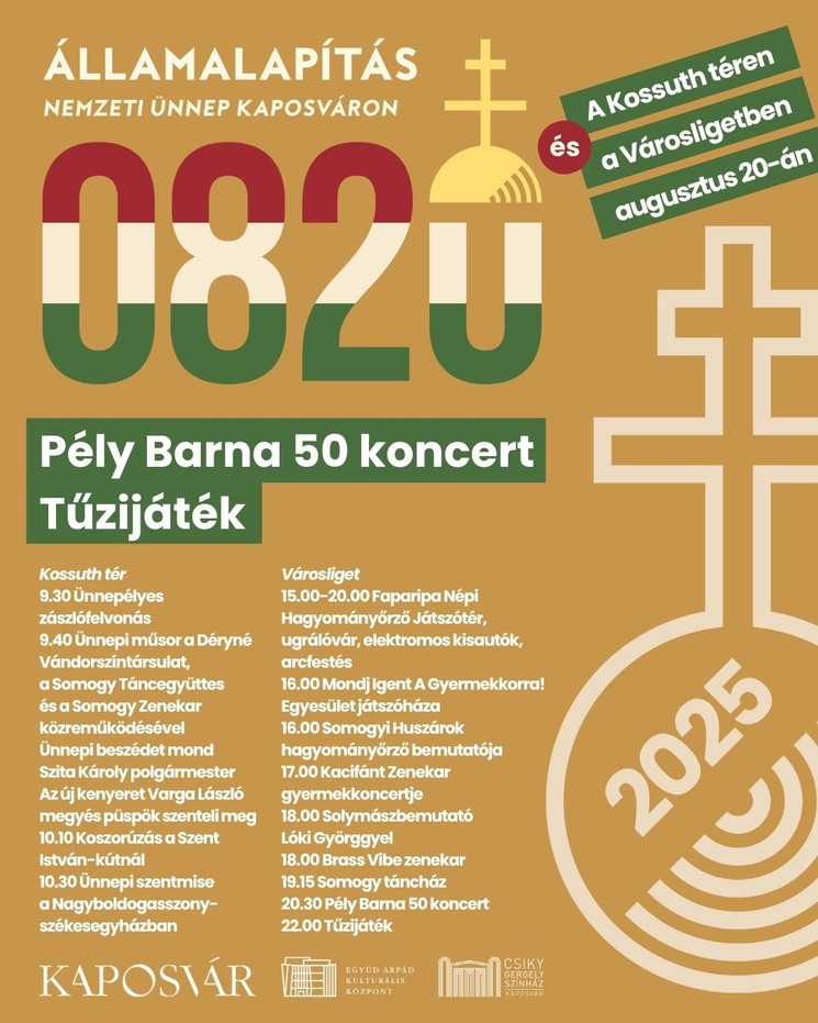 Kaposvár 2025. augusztus 20. programok. Az államalapítás ünnepe