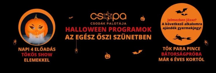 Őszi szünet programok 2025 Budapest. Tökös Halloween kalandok a Csodák Palotájában