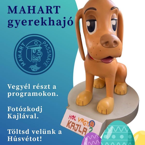 Húsvéti hajókirándulás Budapest 2025. Igazi tavaszi kaland a Dunán mókával, kreatív programokkal és Kajlával!
