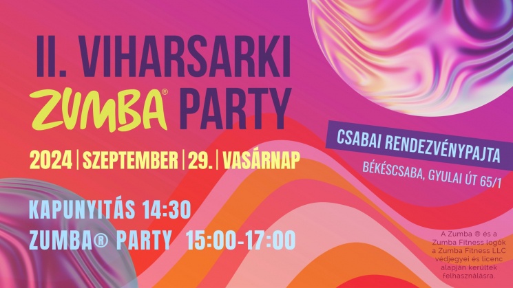 Zumba Békéscsaba. Várunk a Csabai Rendezvénypajtában