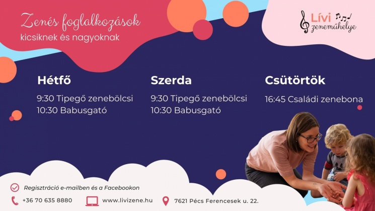 Zenés családi program 2022 Pécs. Zenés foglalkozások kicsiknek és nagyoknak