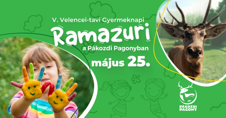 Vadaspark Gyereknap 2025 Pákozd. Velencei-tavi Gyermeknapi Ramazuri a Pákozdi Pagonyban