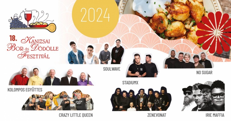 Kanizsai Bor- és Dödölle Fesztivál Nagykanizsa 2024