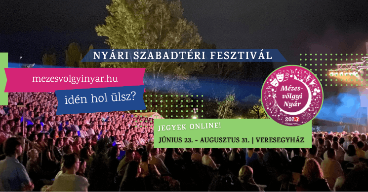 Mézesvölgyi Nyár Szabadtéri Színházi Fesztivál Veresegyház 2023