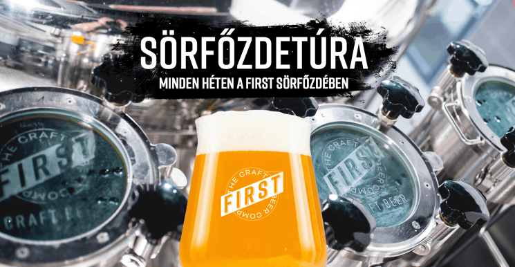 Sörfőzde túra Budapesten a First Craft Beer sörfőzdében, minden héten főzdetúra sörkóstolóval együtt