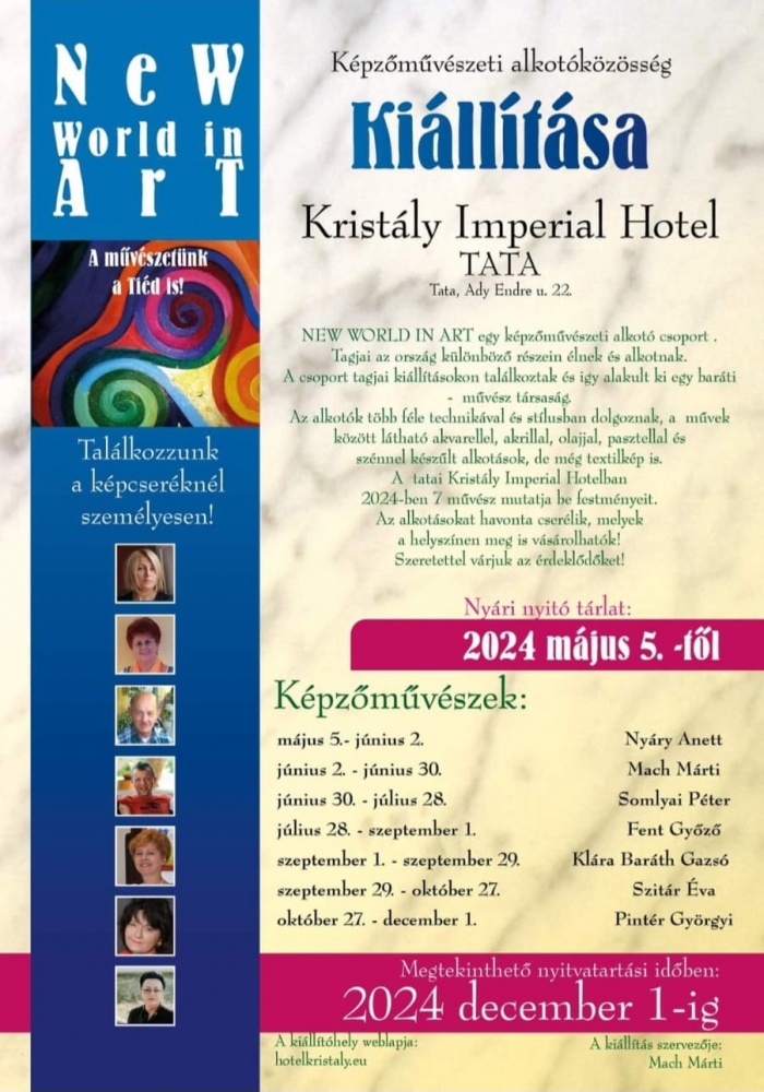 Kiállítás Tata 2024. New World in Art képzőművészeti kiállítások a Kristály Imperial Hotelben