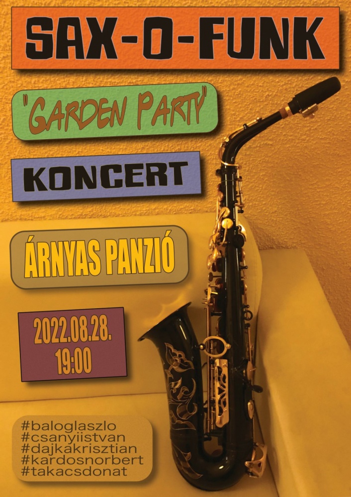 Garden Party Gödöllő, nyáresti SAX-O-FUNK koncert az Árnyas Panzióban