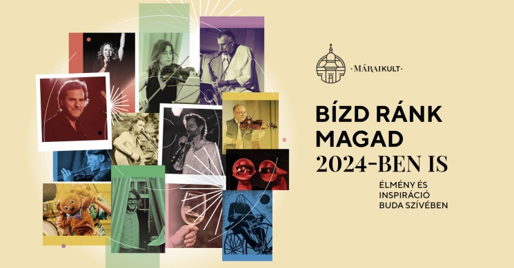 MáraiKult programok 2024  Budapest. Márai Sándor Művelődési Ház események, rendezvények