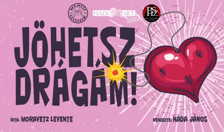 Jöhetsz, drágám! vígjáték két felvonásban