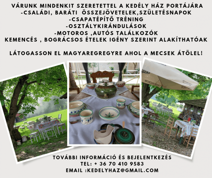 Szülinapozz Magyaregregyen a Kedély Háznál! Falusi vendégszeretettel várunk nyitott portánkon