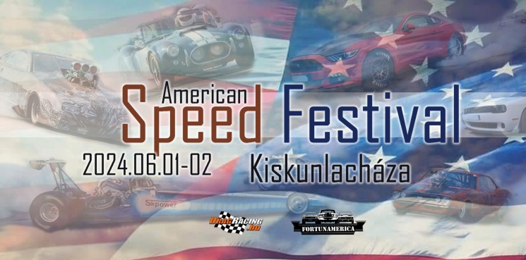 American Speed Festival 2024 Kiskunlacháza