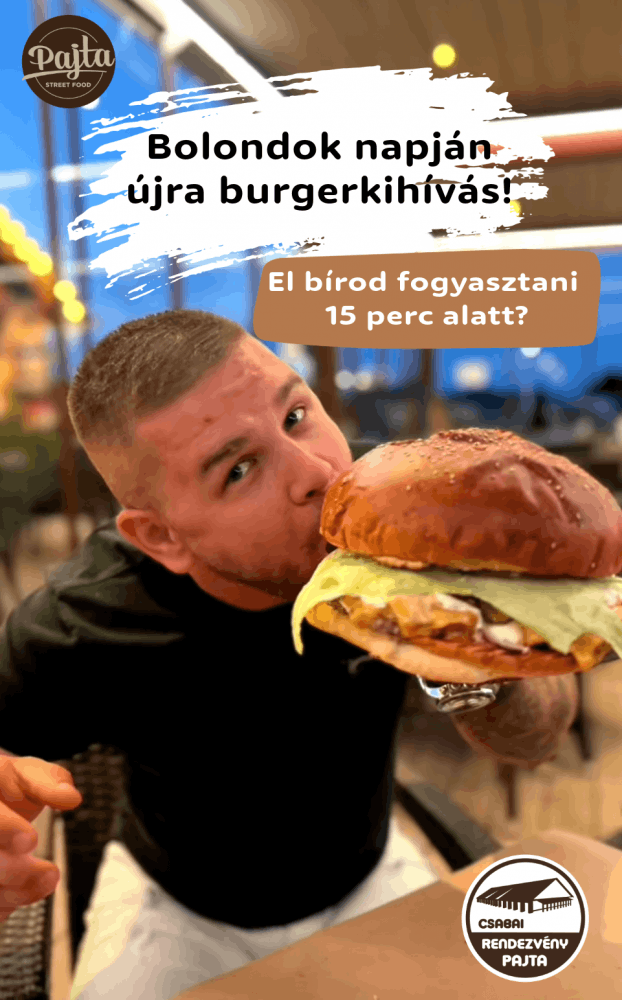 Burger evő verseny Békéscsaba 2025. Gyere el hozzánk, egy óriási burger és fél liter kóla vár!