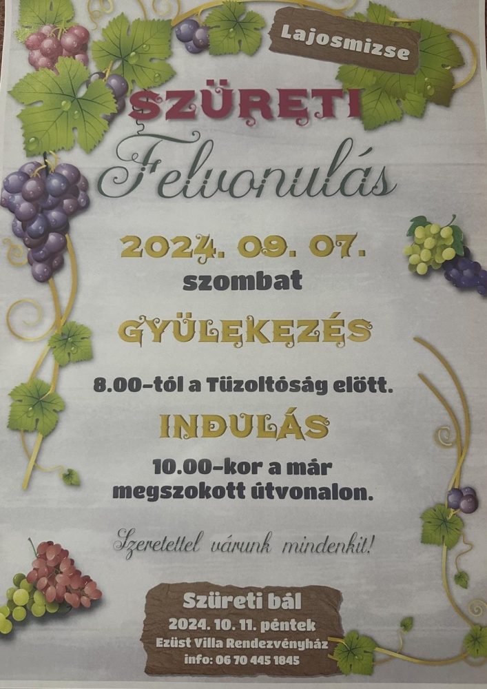 Lajosmizse Szüret 2024. Szüreti felvonulás és bál