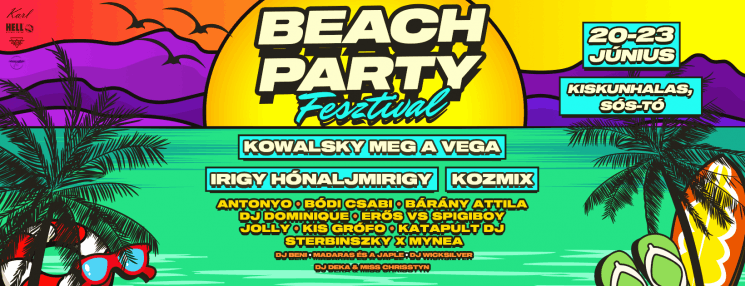 Beach Party Fesztivál 2024 Kiskunhalas