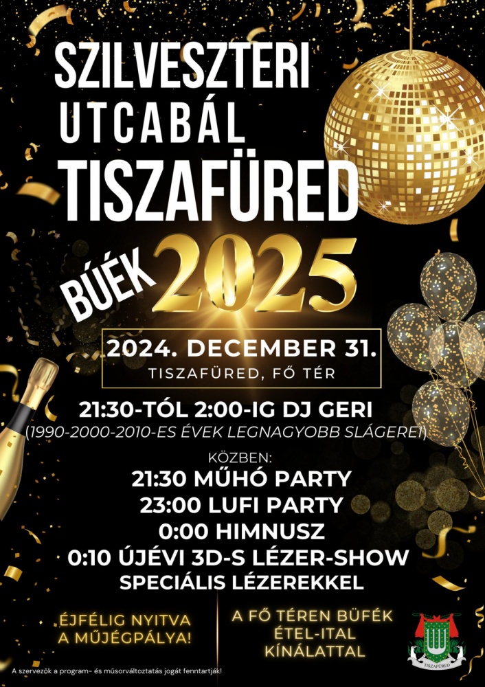 Szilveszter Tiszafüred 2024. Szilveszteri utcabál a Főtéren