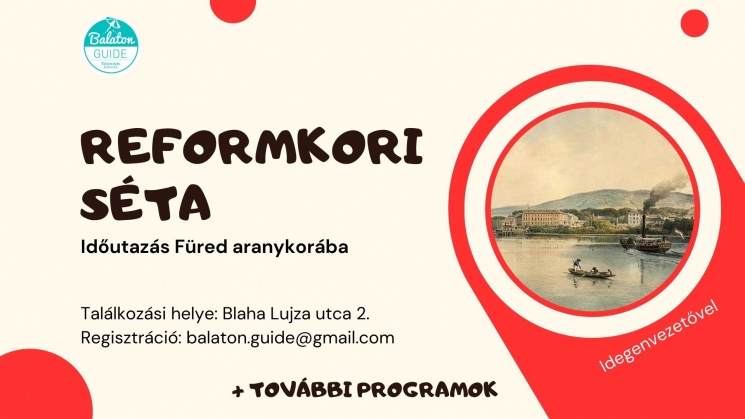 Reformkori séta Balatonfüreden 2025. Városnéző séta idegenvezetővel előzetes bejelentkezéssel