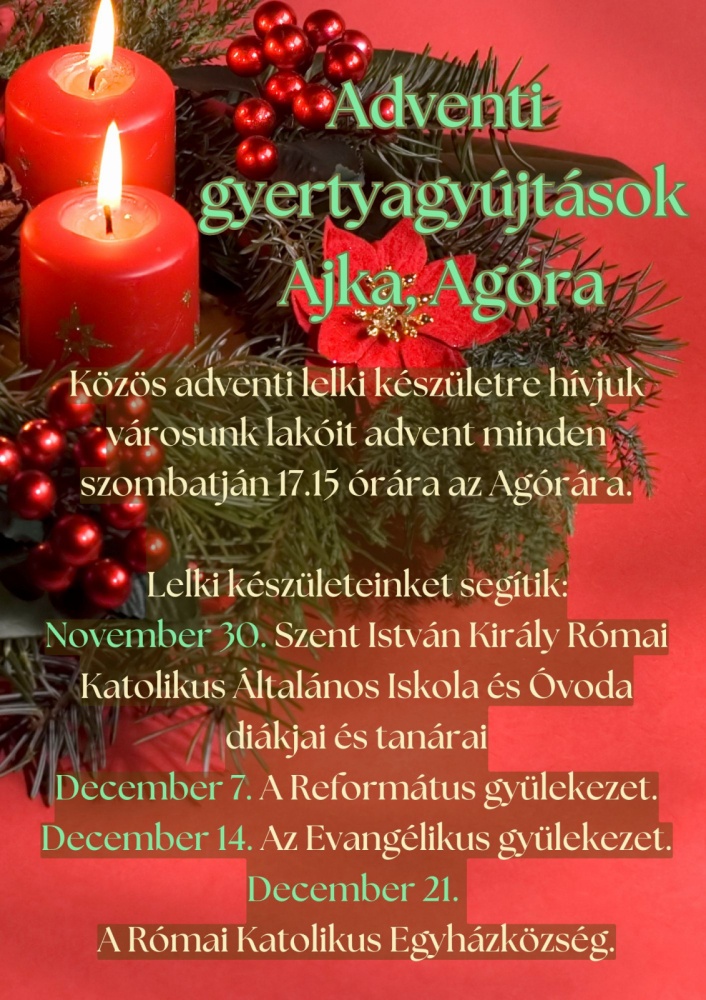 Advent Ajka 2024. Ünnepi gyertyagyújtás, adventi koncertek Ajkán