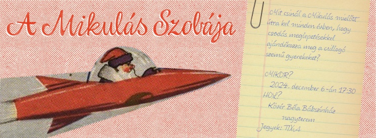Mikulás program Szegeden a Kövér Béla Bábszínházban 2024