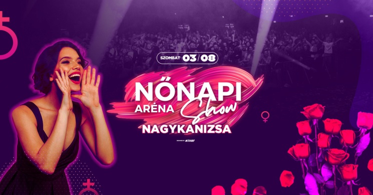 Nőnap Nagykanizsa 2025. Emlékek Éjszakája - Hot Men Dance