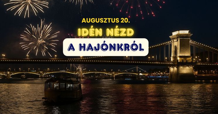 Ünnepi tűzijáték Budapesten, exkluzív élményprogram hajóról