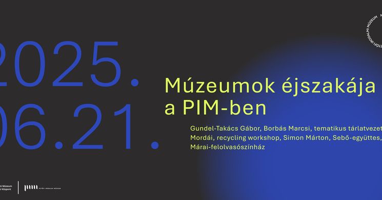 Múzeumok Éjszakája a Petőfi Irodalmi Múzeumban 2025