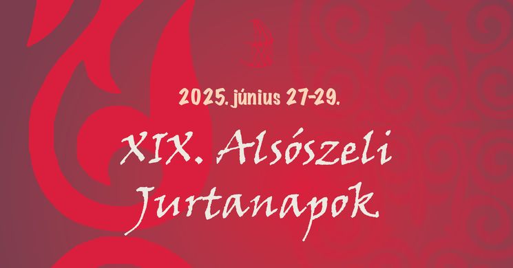 Alsószeli Jurtanapok 2025