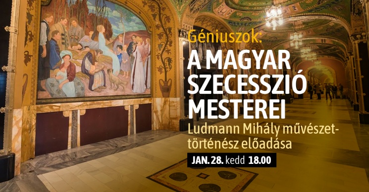 A magyar szecesszió mesterei, Ludmann Mihály művészettörténész előadás sorozata