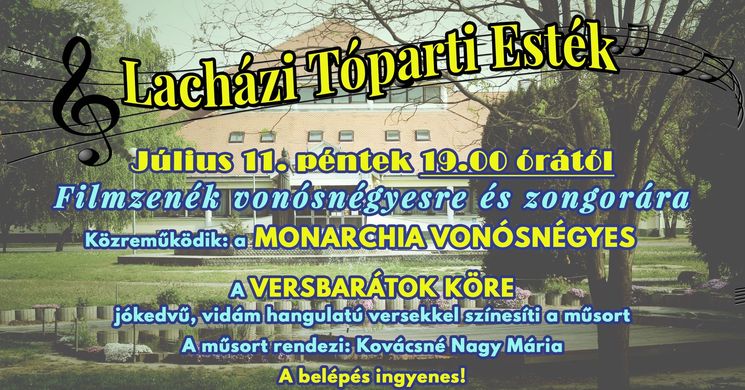 Kiskunlacháza Tóparti Esték 2025