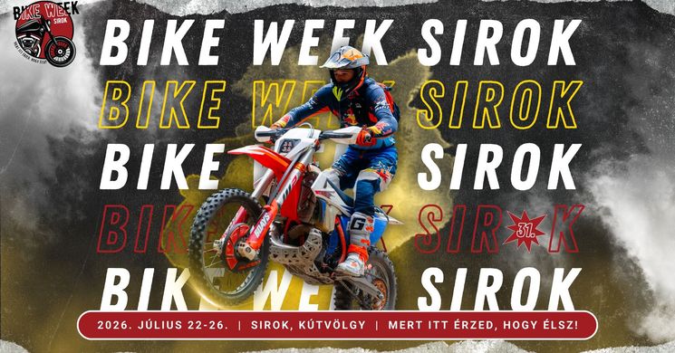 Siroki Motoros Találkozó 2026. Bike Week Sirok
