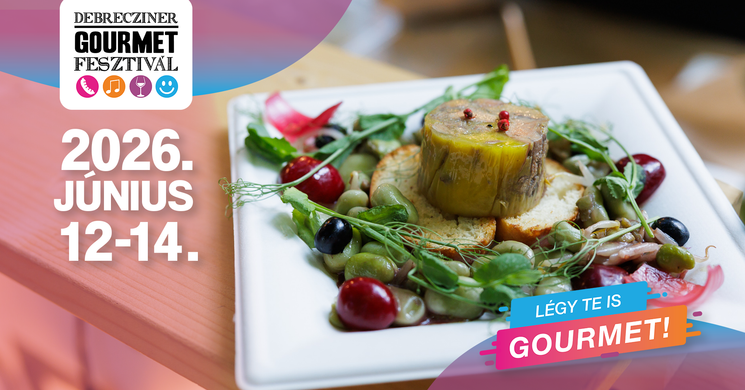 Debrecziner Gourmet Fesztivál 2026 Debrecen