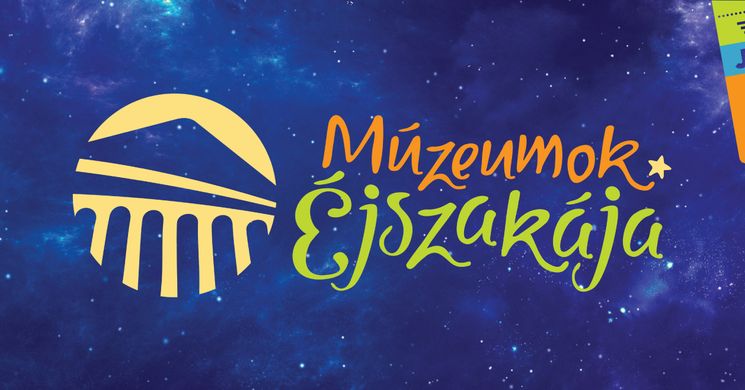 Múzeumok Éjszakája Miskolc Herman Ottó Múzeum 2025