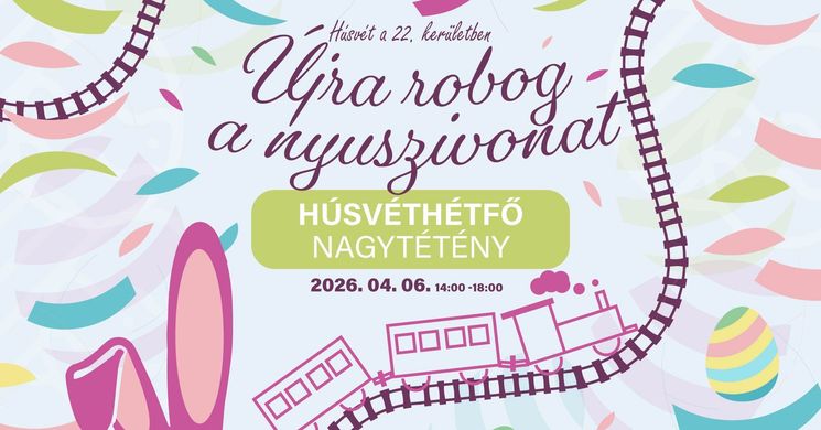Húsvéti programok Nagytétény 2026 Budapest