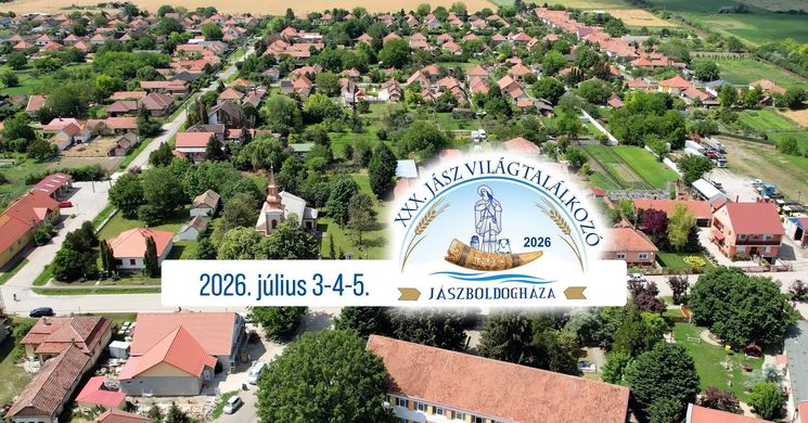 Jász Világtalálkozó 2026 Jászboldogháza