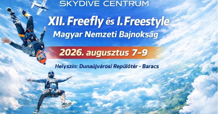 Freefly és Freestyle ejtőernynős ugrás 2026 Dunaújváros – Magyar Nemzeti Bajnokság
