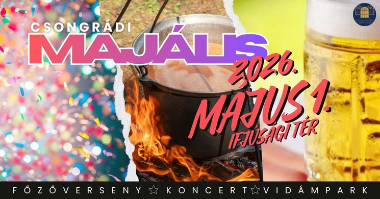 Csongrádi Majális 2026