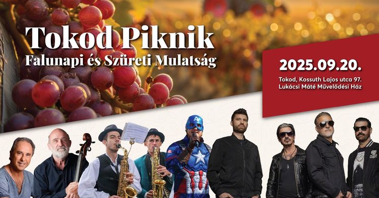 Tokod Falunap és Szüreti Mulatság 2025. Tokodi Piknik