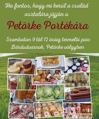 Bárdudvarnok Piac 2025. Petörke Portéka Termelői Piac