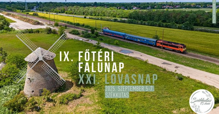 Falunap Székkutas 2025. Főtéri Falunap és Lovasnap