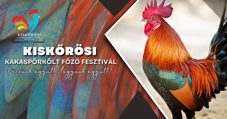 Kiskőrösi Kakaspörköltfőző Fesztivál 2025