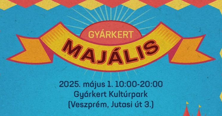 Majális Veszprém 2025