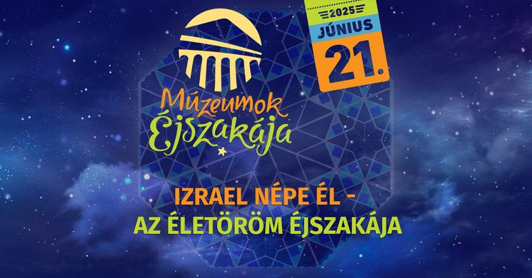 Múzeumok éjszakája a zsidónegyedben 2025