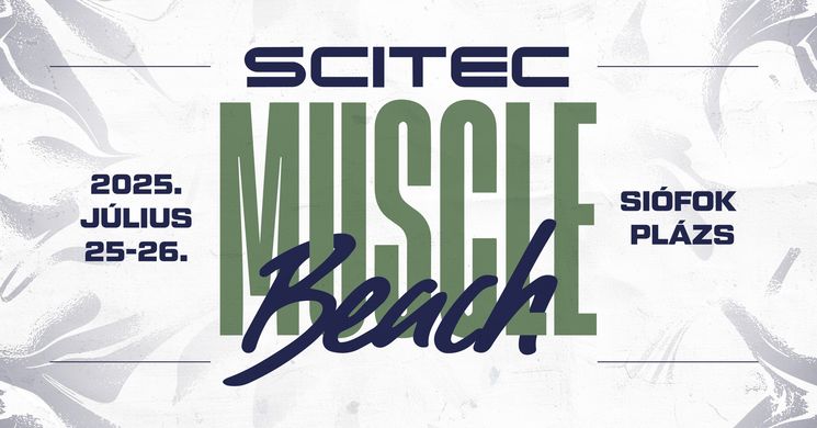Scitec Muscle Beach 2025 Siófok, Plázs