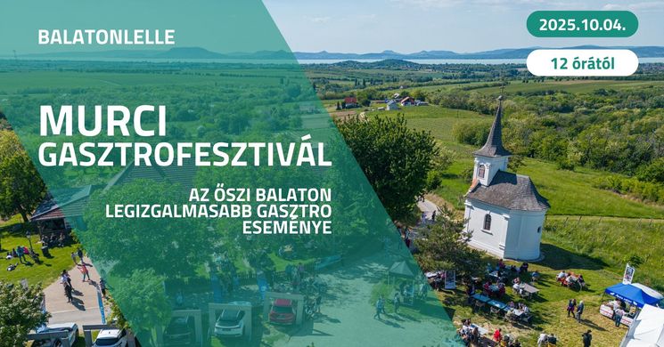 Murci Gasztrofesztivál 2025 Balatonlelle 2025