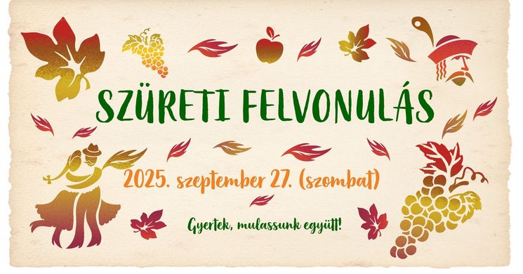 Szüreti felvonulás és Mihály-napi forgatag Szilvásvárad 2025