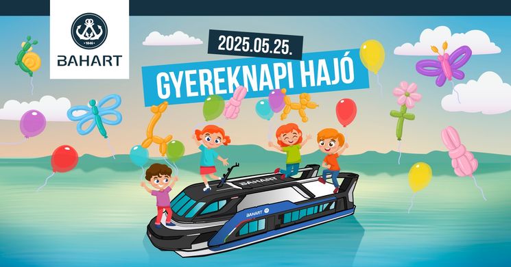 Siófoki gyerekhajó 2025. Gyereknapi hajó a Balatonon. Várjuk a kicsiket és a nagyokat egy varázslatos programmal!