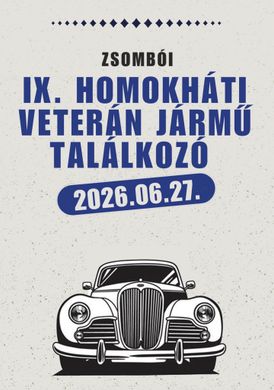 Homokháti Veterán Jármű Találkozó 2026 Zsombó