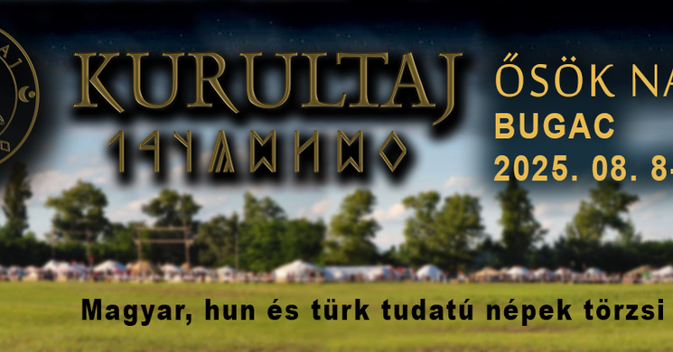 Kurultaj 2025. Magyar Törzsi Gyűlés Bugac