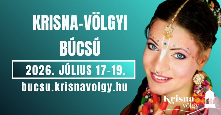 Krisna-völgyi búcsú 2026 Somogyvámos. Ha érdekel India világa, itt a helyed!