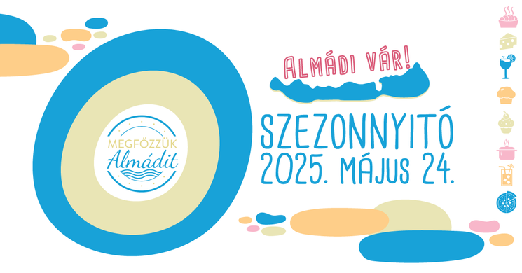 Szezonnyitó Balatonalmádi 2025. Megfőzzük Almádit
